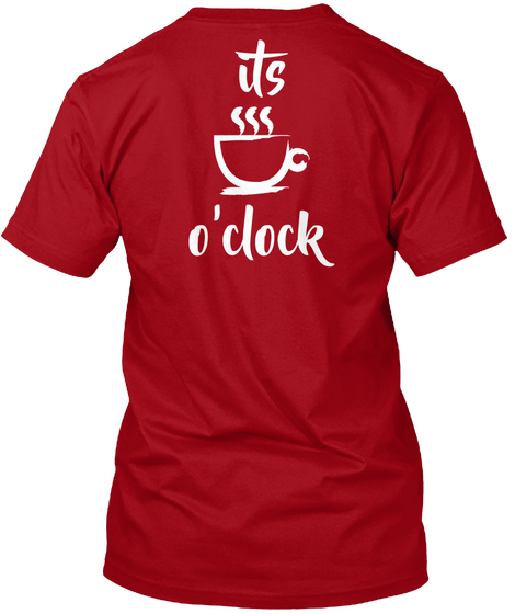Its O'clock Deep Red T-Shirt Back