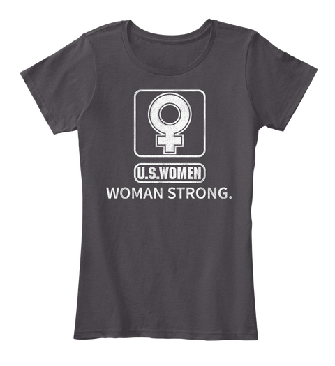 U.S. Women Woman Strong Heathered Charcoal  Kaos Front