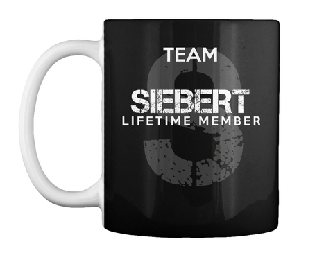 Mug   Team Siebert Lifetime Member Black áo T-Shirt Front