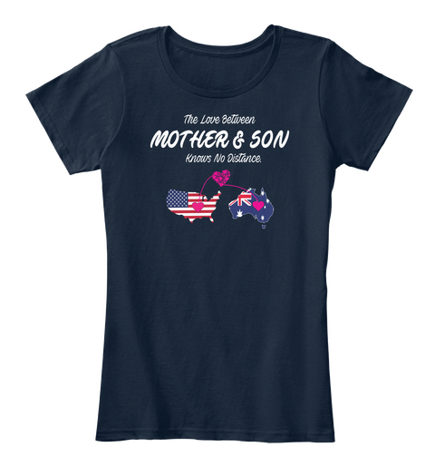 The Love Between Mother And Son Knows No Distance New Navy Camiseta Front