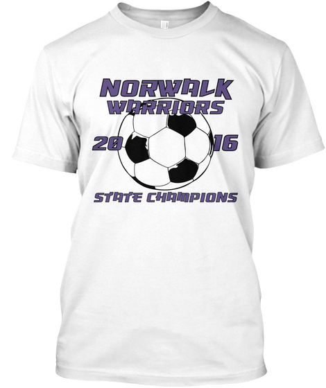 Norwalk Warriors 2016 State Champions White T-Shirt Front