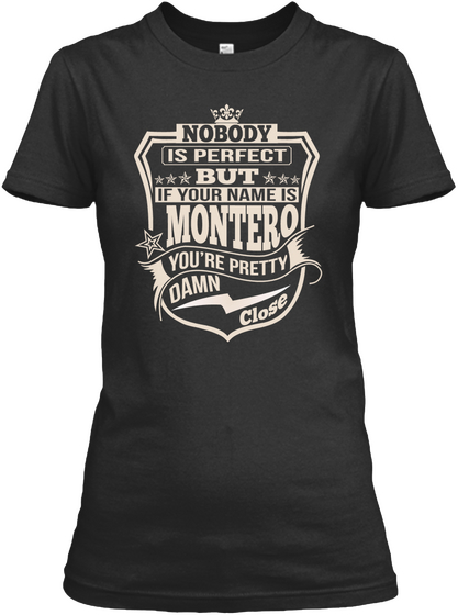 Nobody Perfect Montero Thing Shirts Black T-Shirt Front