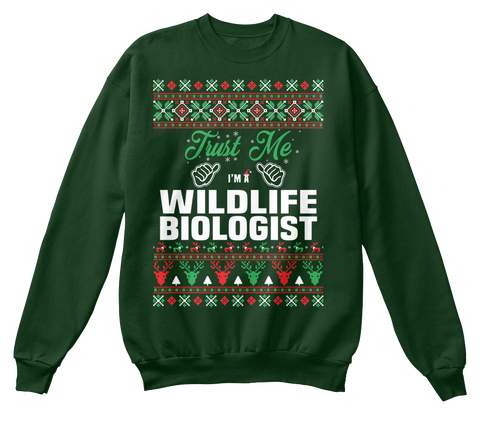 Trust Me I'm A Wildlife Biologist Deep Forest  Camiseta Front