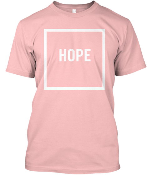 Hope Pale Pink Camiseta Front