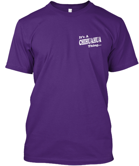 It's A Chihuahua Thing Purple áo T-Shirt Front