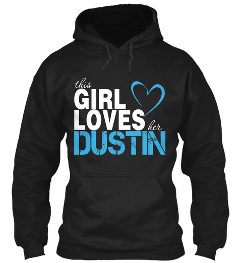 This Girl Loves Her Dustin Black Maglietta Front