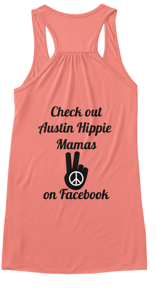 Check Out Austin Hippie Mamas On Facebook Coral áo T-Shirt Back