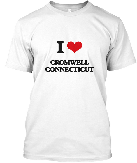 I Love Cromwell Connecticut White Kaos Front