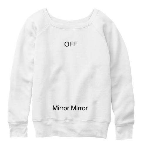 Off Mirror Mirror White  T-Shirt Front