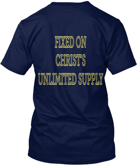 Fixed On Christs Unlimited Supply Navy Camiseta Back