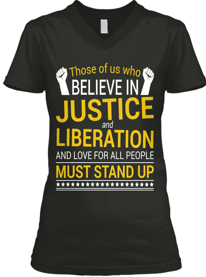 Justice And Liberation T Shirt 2017 Black T-Shirt Front