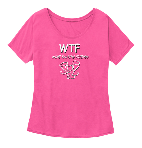 Wtf Wine Tasting Friends Berry  T-Shirt Front