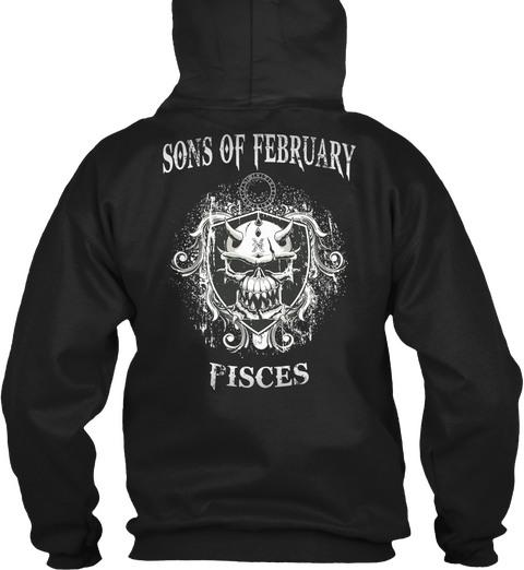 Sons Of February Pisces Black T-Shirt Back