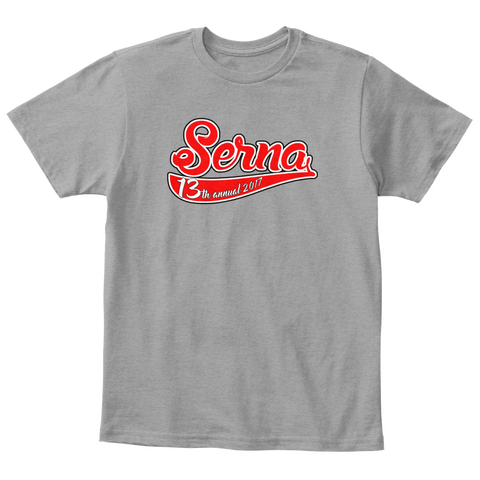 Serna 13th Annual 2017 Light Heather Grey  T-Shirt Front