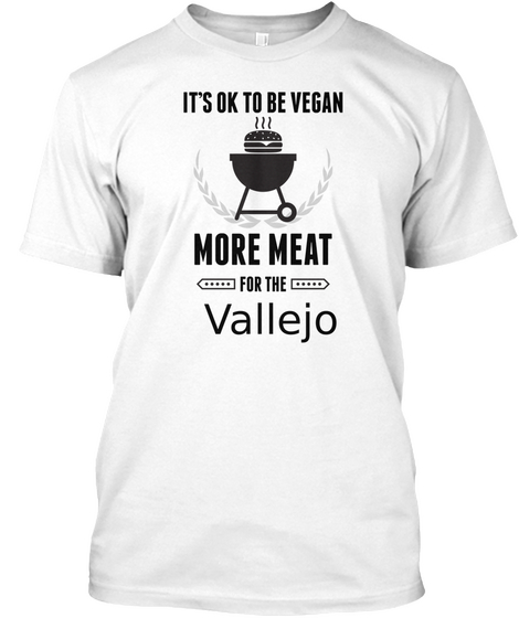 Vallejo More Meat For Us Bbq Shirt White Camiseta Front