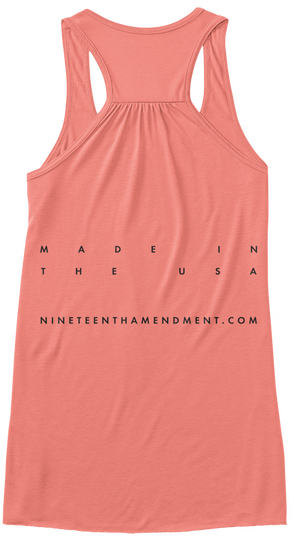 Made In The Usa Nineteenthamandment.Com Coral T-Shirt Back