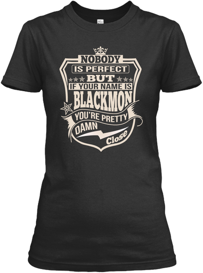 Nobody Perfect Blackmon Thing Shirts Black T-Shirt Front