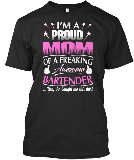 Mother's Day Gift ~ I'm A Proud Mom Black Camiseta Front