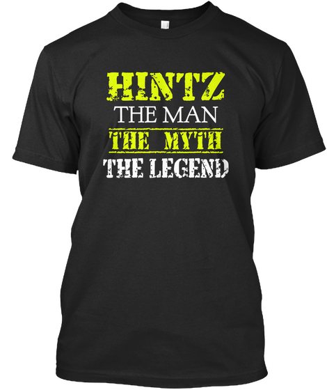 Hintz The Man The Myth The Legend Black Camiseta Front