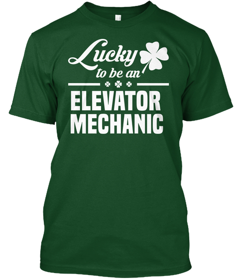 Elevator Mechanic Deep Forest T-Shirt Front