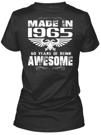 Made In 1965 50 Years Of Being Awesome Black Kaos Back