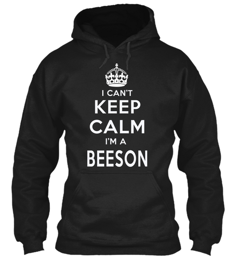 I Can't Keep Calm I'm A Beeson Black Maglietta Front