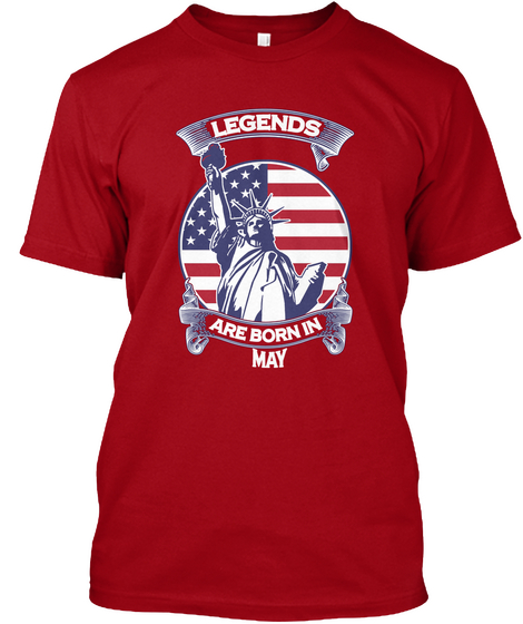 Legends Are Born In May Deep Red Camiseta Front