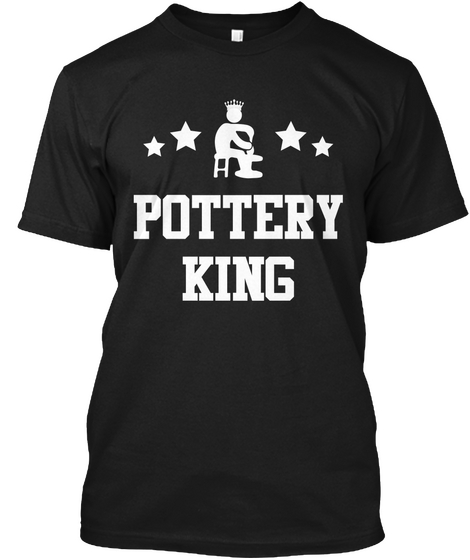 Pottery King Black T-Shirt Front