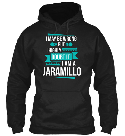 Jaramillo   Don't Doubt Black T-Shirt Front