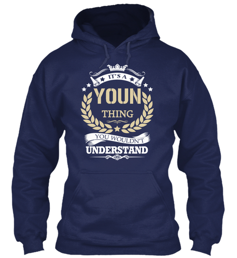 It's A Youn Thing You Wouldn't Understand Navy T-Shirt Front