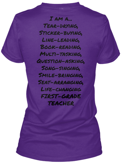 I Am A... Tear Drying, Sticker Buying, Line Leading, Book Learning, Multi Tasking, Question Asking, Purple T-Shirt Back