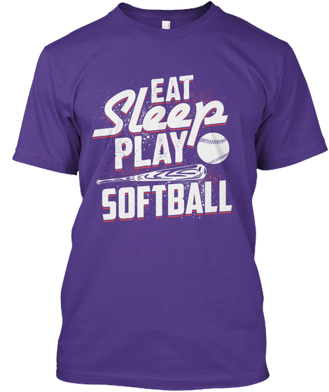 Eat Sleep Play Softball  Purple T-Shirt Front
