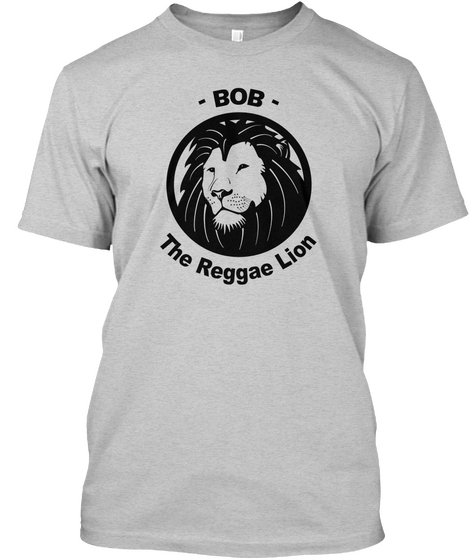 Bob The Reggae Lion Light Steel Camiseta Front