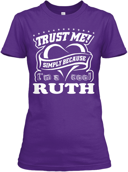 Trust Me! Simply Because I'm A Cool Ruth Purple Maglietta Front