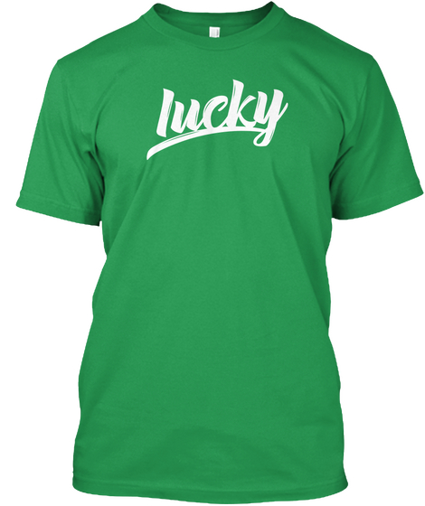 Lucky   St. Patrick's Day Kelly Green T-Shirt Front