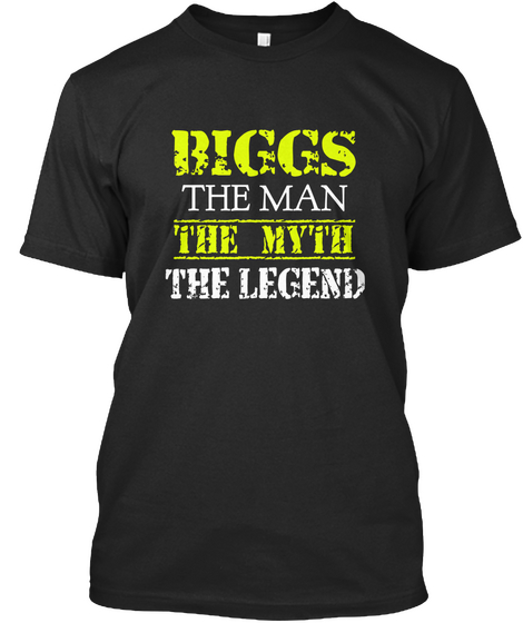 Biggs The Man The Myth The Legend Black áo T-Shirt Front