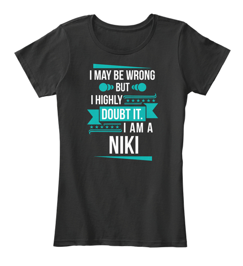 Niki   Don't Doubt Black Camiseta Front