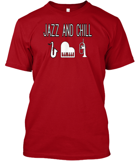 Jazz And Chill Deep Red Maglietta Front