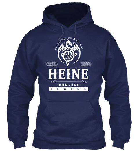 Of Course I'm Awesome Heine Endless Legend Navy Camiseta Front