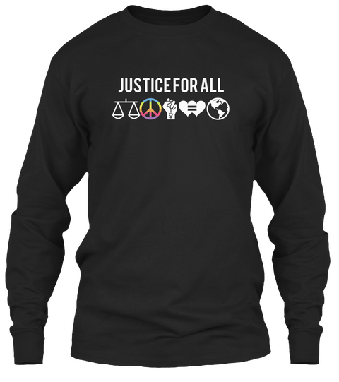 Justice For All Black T-Shirt Front