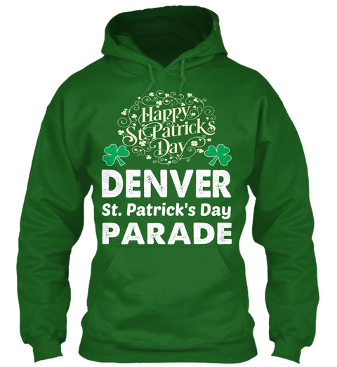 Happy St. Patrick's Day Denver St. Patrick's Day Parade Irish Green T-Shirt Front