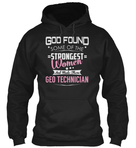 Geo Technician   Strongest Women Black Maglietta Front