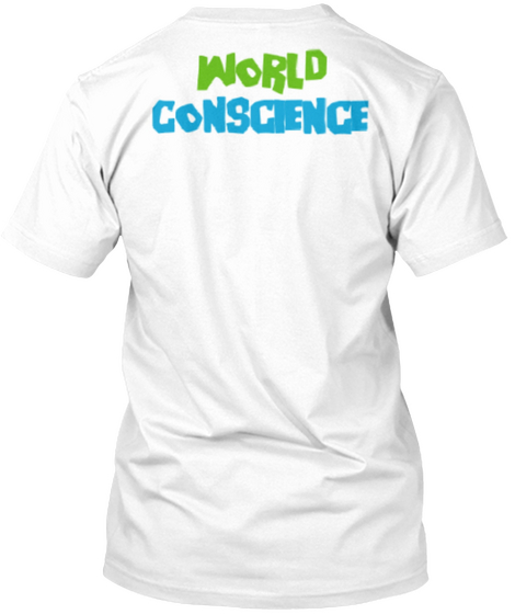 Conciencia Mundial White T-Shirt Back