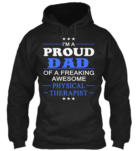 I'm A Proud Dad Of A Freaking Awesome Physical Therapist Black Camiseta Front