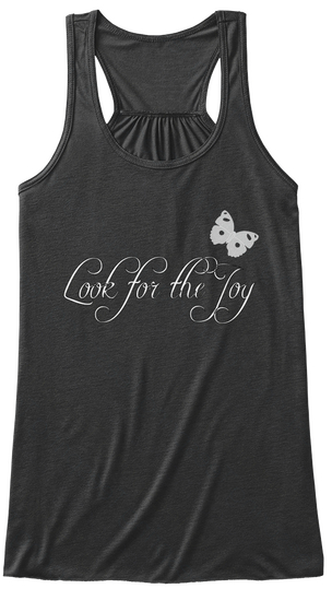 Look For The Joy Dark Grey Heather T-Shirt Front