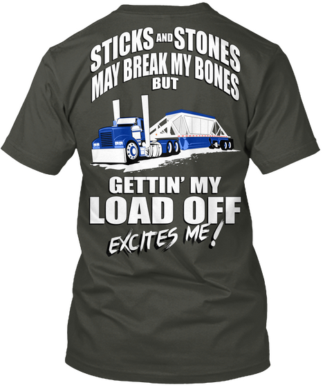 Sticks And Stones May Break My Bones But Gettin' My Load Off Excites Me! Smoke Gray áo T-Shirt Back
