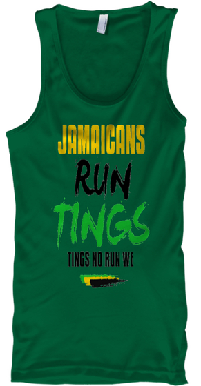 Jamaicans Run Tings Tings No Run We Kelly T-Shirt Front