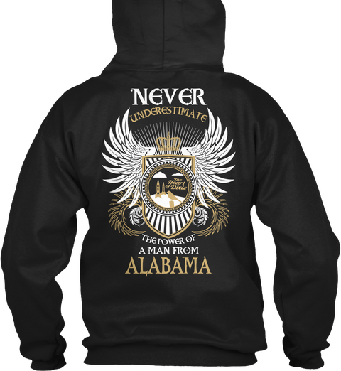 Never Underestimate The Power Of A Man From Alabama Black Camiseta Back