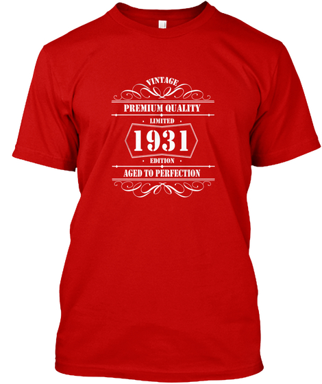 Vintage Made In 1931 Aged To Perfection  Classic Red Camiseta Front