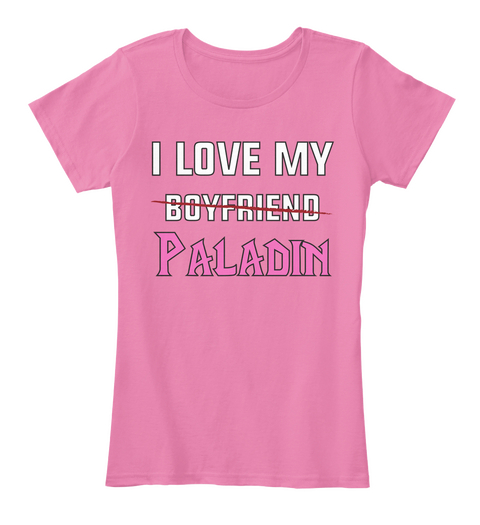 Paladin Love   Boyfriend True Pink T-Shirt Front